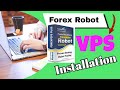 How to install Forex Robot to VPS-virtual private server