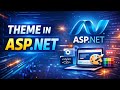 Themes in ASP.NET