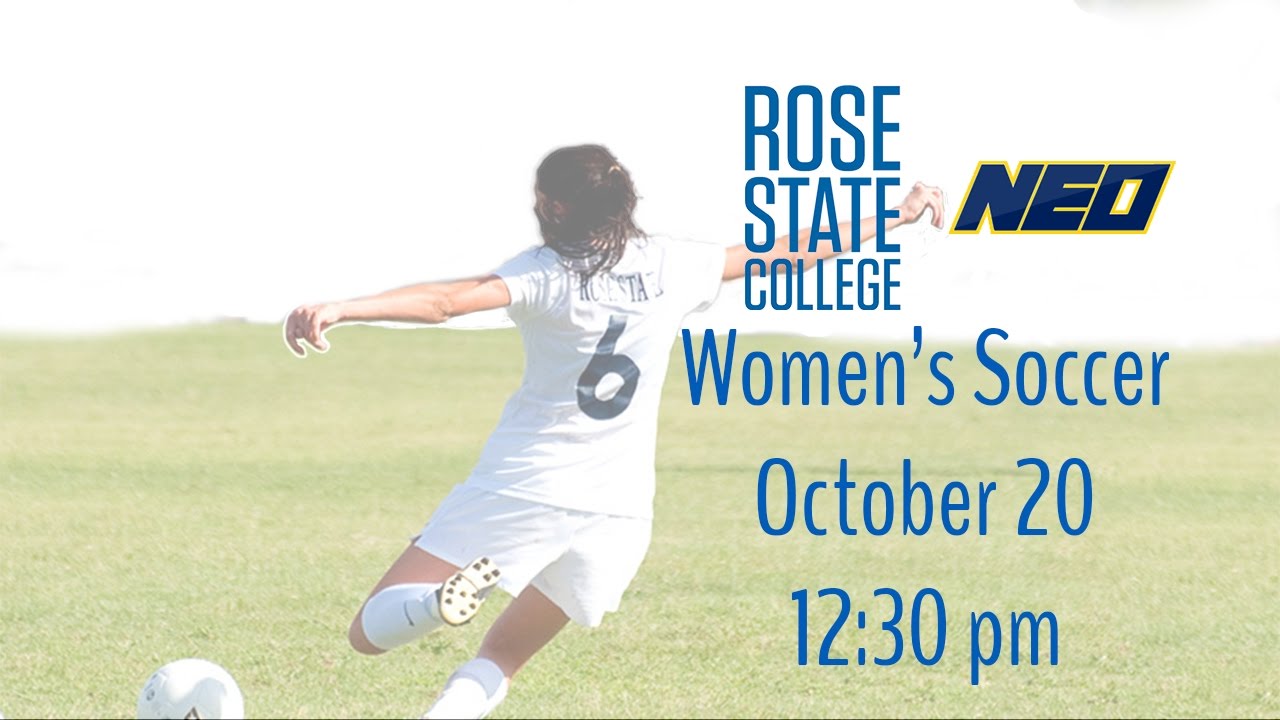 Rose State College Women s Soccer Vs NEO A M YouTube rose-state-college-women-s-soccer-vs-neo-a-m-youtube
