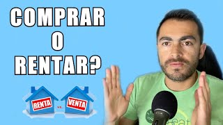 🎯 COMPRAR vs RENTAR 🏠🔑  CUAL ES MEJOR❓❓