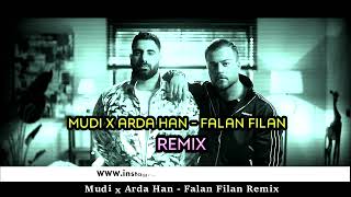 Mudi x Arda Han Falan Filan Remix  Lokman Karaca