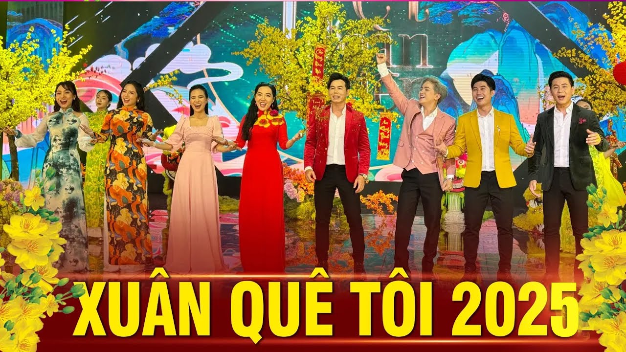 Nhạc Xuân Sôi Động 2025 - LK Xuân Quê Tôi - Nhạc Tết Đặc Biệt Hay Nhiều Ca Sĩ Trẻ Hội Tụ Đón Năm Mới