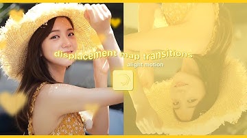 3 ‘displacement map effect’ transitions tutorial | alight motion