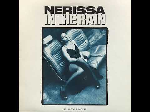 Nerissa — Nerissa  -   In The Rain .