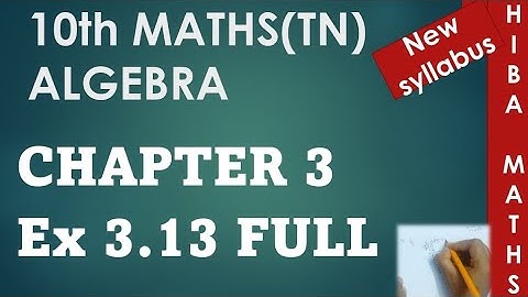 10th maths chapter 3 exercise 3.13 tn samacheer hiba maths