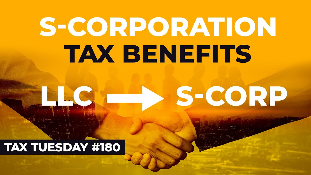 SCorporation TAX BENEFITS Why You Should Switch to an SCorporation