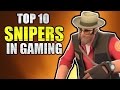 Top 10 Snipers in Games