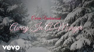 Miniatura del video "Carrie Underwood - Away In A Manger (Official Audio Video)"