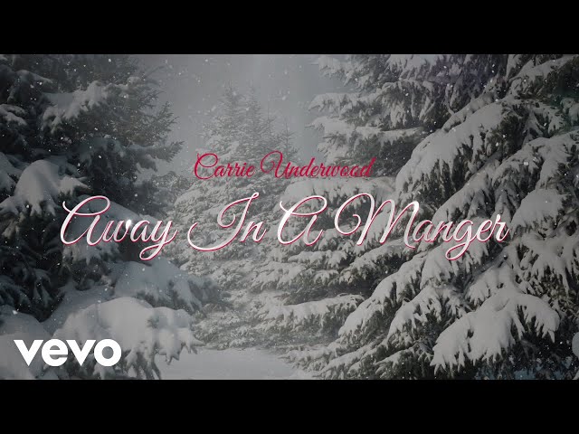 CARRIE UNDERWOOD - AWAY IN A MANGER