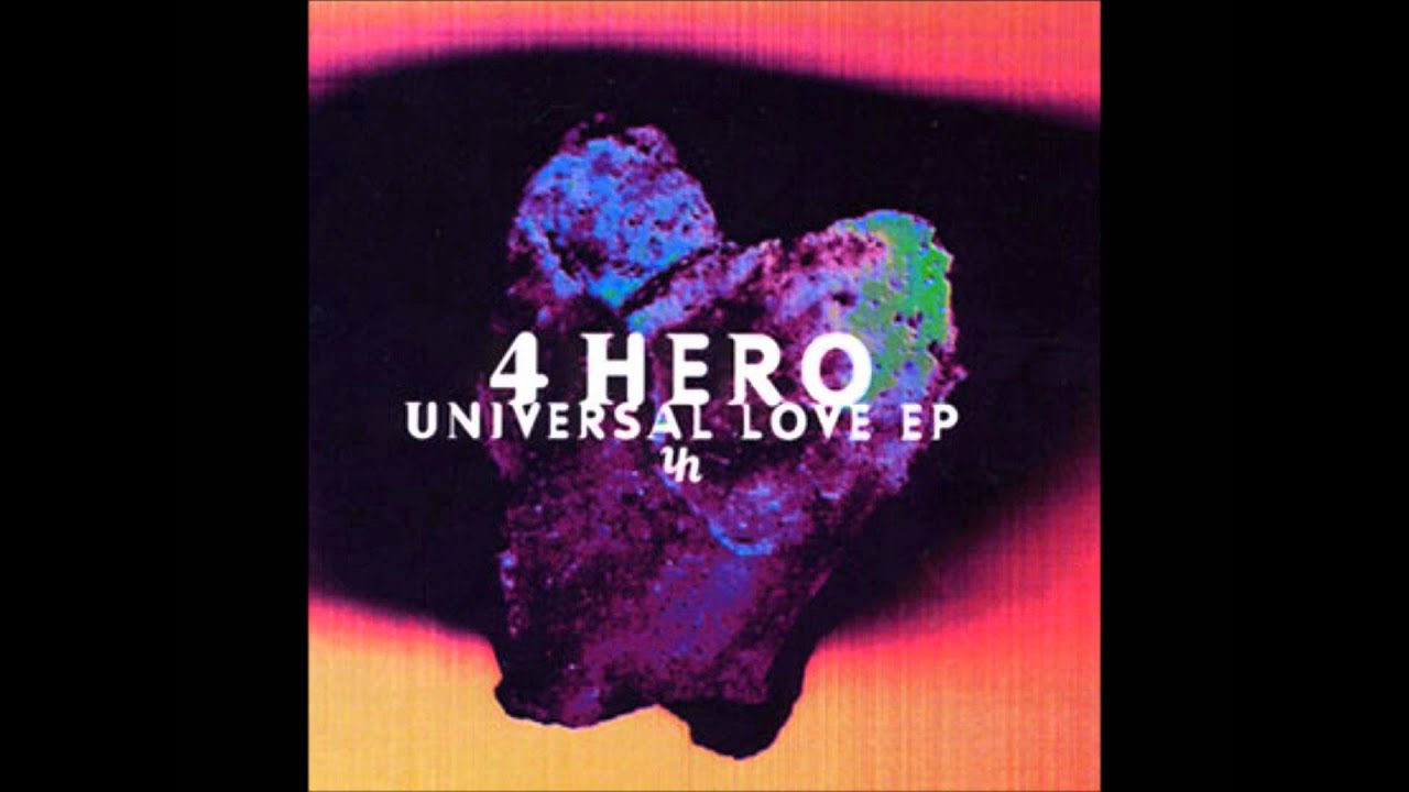 4Hero - Universal Love (Nookie mix)