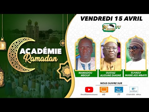 ?[DIRECT] Académie Ramadan Avec Oustaz Alioune Diagne , ElHadji Mame Ass Mbaye Pr Par Mamadou Mboup