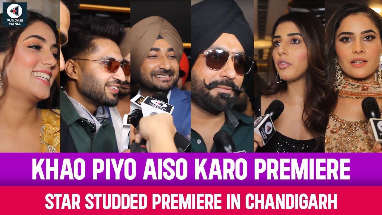 Khao Piyo Aish Karo Full Movie Premiere In Chandigarh | Tarsem Jassar, Ranjit Bawa, Jasmin Bajwa