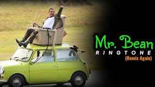 Download Lagu Mr. Bean ringtone (Remix Again) + Download MP3