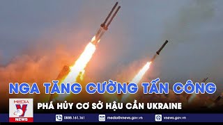 UAV, tên lửa Nga tăng cường tấn công, phá hủy cơ sở hậu cần Ukraine - VNews