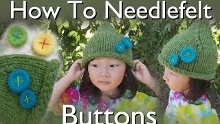 Needle Felting Buttons • Homeschool DIY