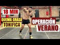 Cardio HIIT Operación Verano (18 MIN) Rutina Para Quemar Grasa y Fortalecer Tu Cuerpo