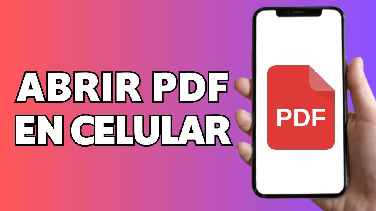 Como Ver Un Archivo PDF en Mi Celular (Android y iOS) - YouTube