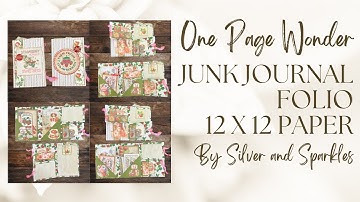 One Page Wonder Tutorial Number 50! Junk Journal Folio using 12x12 Paper  #onepagewonder