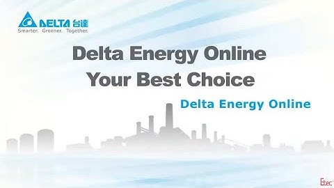 Hệ thống quản lý Năng lượng Tòa nhà Delta Energy Online
