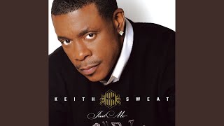 Video thumbnail of "Keith Sweat - Suga Suga Suga (feat. Paisley Bettis)"