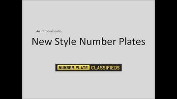 New Style Number Plates - An Introduction