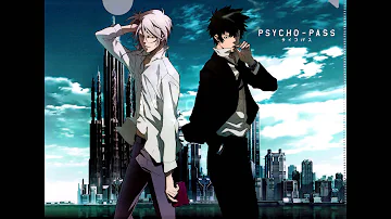 Psycho Pass Opening OP 2 - Out of Control Full [ Original ] HQ
