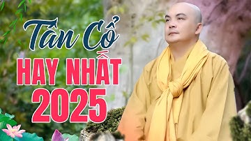 Tân Cổ Hay Nhất 2025 - Liên Khúc Cát Bụi Cuộc Đời, Một Cõi Đi Về Thích Nghiêm Bình | Không Quảng Cáo