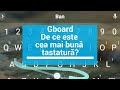 Gboard, de ce este cea mai bună tastatură Android