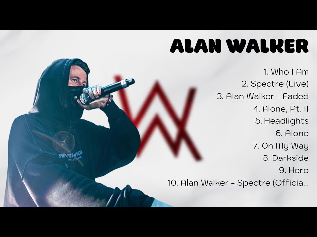 🎵 A__lan W__alker 🎵 ~ 2024 Songs Playlist ~ Best Collection Full Album 🎵 class=