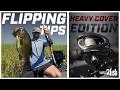 Flipping Heavy Cover for Bass | Tips & Techniques