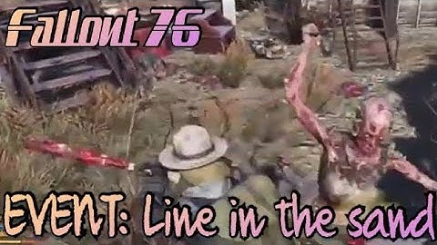 Line in the Sand | Event | Fallout 76