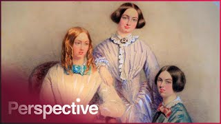 Women Ahead Of Their Time: The Brilliant Bronte Sisters (Full Documentary) | Perspective