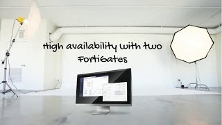 FortiGate Firewall : High Availability with Two FortiGates