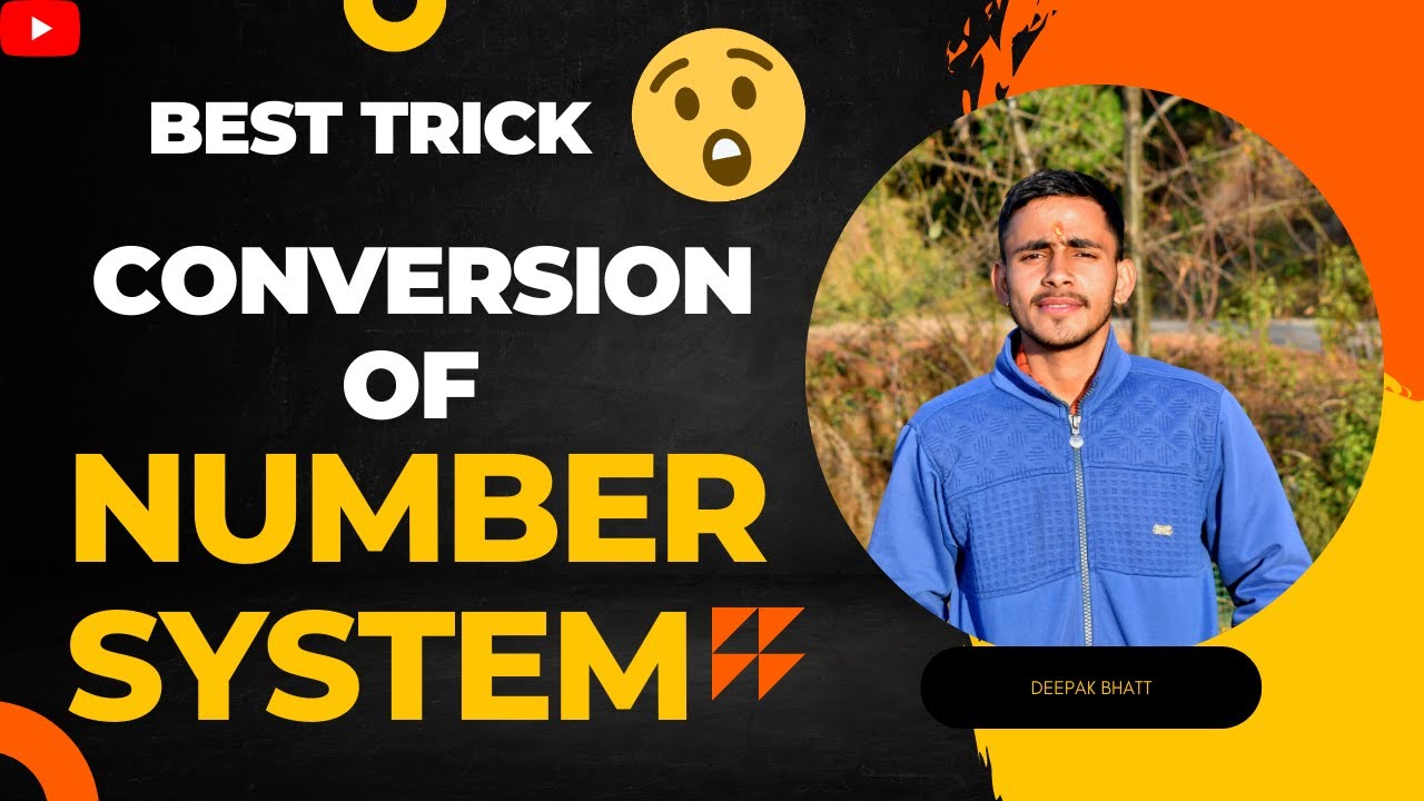 Conversion Of Number System Deepak Bhatt Must Watch YouTube Conversion of number system deepak bhatt must watch youtube