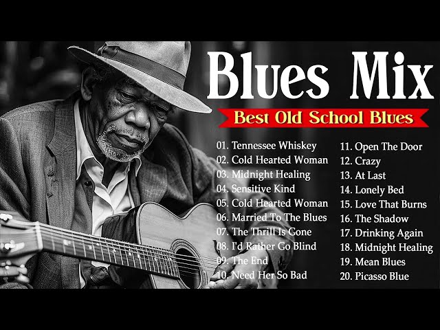 BLUES MIX [Lyric Album] - Top Slow Blues Music Playlist - Best Whiskey Blues Songs of All Time class=