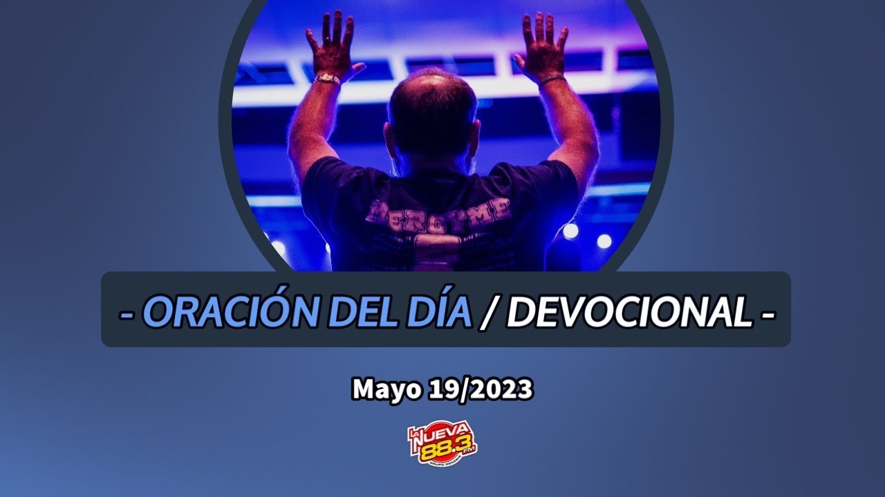 🙏🙏Oración devocional para hoy 19 de Mayo YouTube