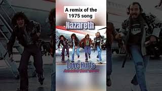 Nazareth - Love Hurts (Andrews Beat remix 2022). A remix of the 1975 song.