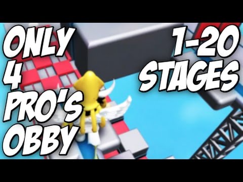 Roblox Only 4 Pros Obby 1 20 Stages - roblox obby pro