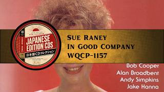 Sue Raney – In Good Company | WQCP-1157 | Obi & Booklet Showcase Sue Raney – In Good Company | WQCP-1157 | Obi & Booklet Showcase