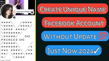 How To Create Unique Name Facebook Account | 2024 Without Update New Symbol!