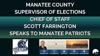 Manatee Supervisor of Elections Chief of Staff Scott Farrington at Manatee Patriots | Manatee Local