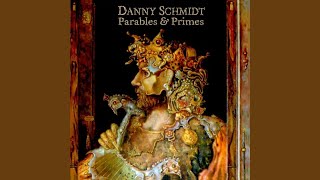 Video thumbnail of "Danny Schmidt - Riddles and Lies"