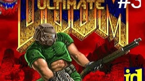 Knee Deep In The Dead | The Ultimate Doom Part 3