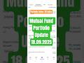 mutual fund portfolio 18.09.2025 #shorts #mutualfunds #sip #portfolio #update #groww