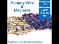 Memory Wire & Macrame with Kate