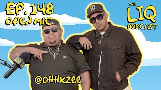 LIQ PODCAST OPEN MIC EPISODE 148