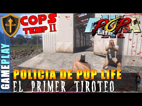 ARMA 3 POP LIFE COPS 2x1 El primer tiroteo ► Gameplay Español 1