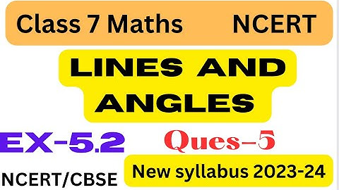 Class 7 Maths - chapter 5 Lines and Angles Ex 5.2 - Q.5 - Ex 5.2 - Maths class 7  - New syllabus