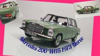 Mercedes 200 W115 1973 Norev 1/18