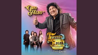 Video thumbnail of "Franco Rojas - Oro Falso"